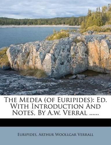 Cover image for The Medea (of Euripides)
