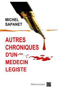 Cover image for Autres chroniques d'un medecin legiste