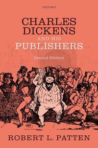 Cover image for Charles Dickens and His Publishers