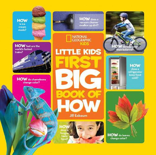 Nat Geo Little Kids First Big Book Of How