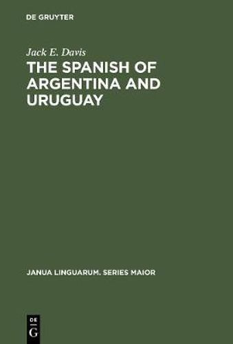 The Spanish of Argentina and Uruguay: An Annoted Bibliography for 1940-1978