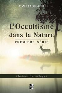 Cover image for L'Occultisme dans la Nature: Premiere serie