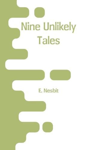 Cover image for Nine Unlikely Tales