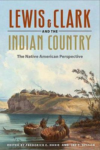 Cover image for Lewis and Clark and the Indian Country: The Native American Perspective