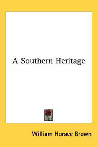 Cover image for A Southern Heritage