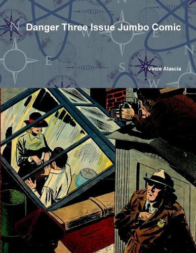 Cover image for Danger Three Issue Jumbo Comic