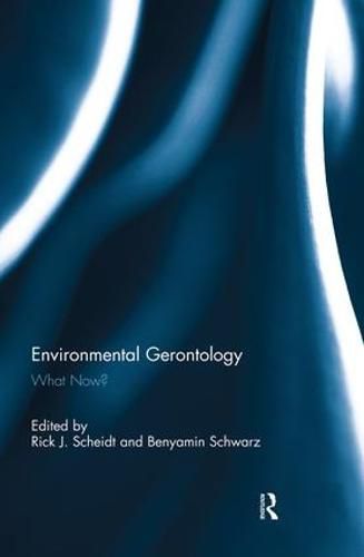 Cover image for Environmental Gerontology: What Now?