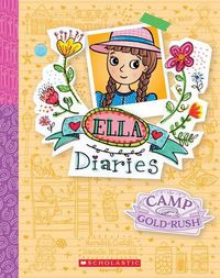 Cover image for Camp Gold Rush (Ella Diaries, Book 22)