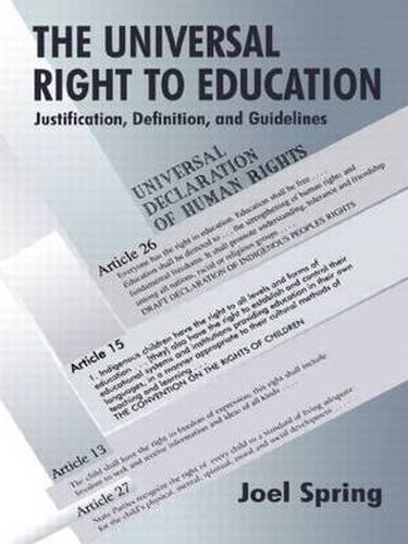 Cover image for The Universal Right to Education: Justification, Definition, and Guidelines