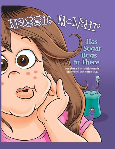 Cover image for Maggie McNair Has Sugar Bugs in There