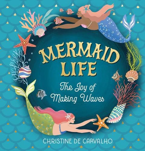 Cover image for Mermaid Life: The Joy of Making Waves