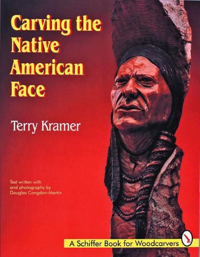 Cover image for Carving the Native American Face