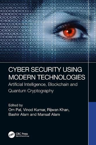 Cover image for Cyber Security Using Modern Technologies