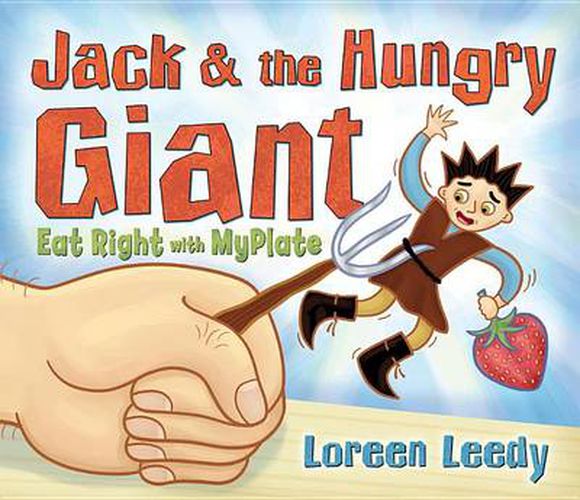 Cover image for Jack and the Hungry Giant Eat Right With MyPlate