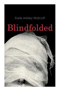 Cover image for Blindfolded: Murder Mystery Novel