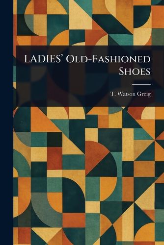 Cover image for LADIES' Old-Fashioned Shoes