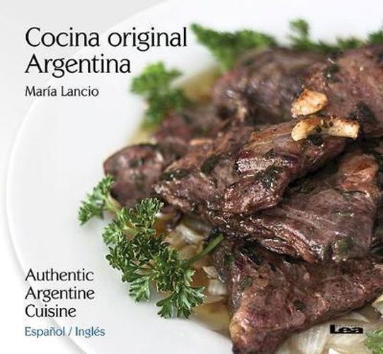 Cover image for Cocina Original Argentina / Authentic Argentine Cuisine: Espanol / Ingles