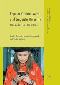 Cover image for Popular Culture, Voice and Linguistic Diversity: Young Adults On- and Offline