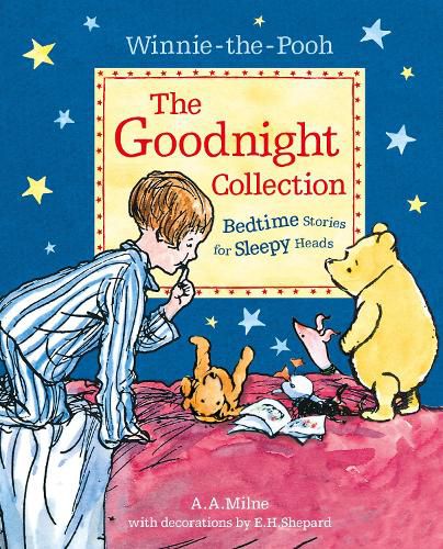 Cover image for Winnie-the-Pooh: The Goodnight Collection: Bedtime Stories for Sleepy Heads