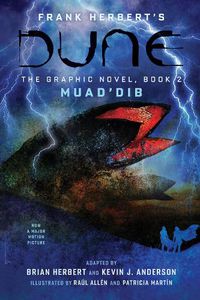 Cover image for DUNE: The Graphic Novel, Book 2: Muad'Dib