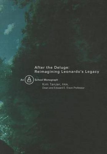Cover image for After the Deluge: Reimagining Leonardo's Legacy