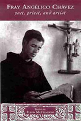Cover image for Fray Angelico Chavez: Poet, Priest and Artist