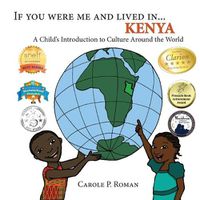 Cover image for If You Were Me and Lived in... Kenya: A Child's Introduction to Culture Around the World