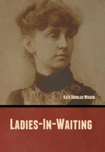 Cover image for Ladies-In-Waiting