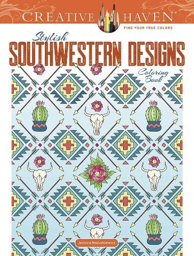 Cover image for Creative Haven Stylish Southwestern Designs Coloring Book