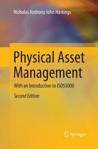 Cover image for Physical Asset Management: With an Introduction to ISO55000