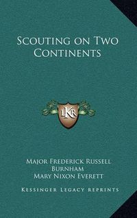 Cover image for Scouting on Two Continents