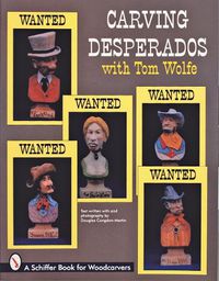 Cover image for Carving Desperados with Tom Wolfe