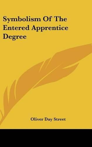 Cover image for Symbolism of the Entered Apprentice Degree