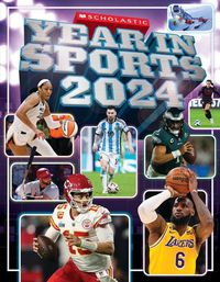 Cover image for Scholastic Year in Sports 2024