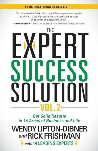 Cover image for The Expert Success Solution: Get Solid Results in 16 Areas of Business and Life