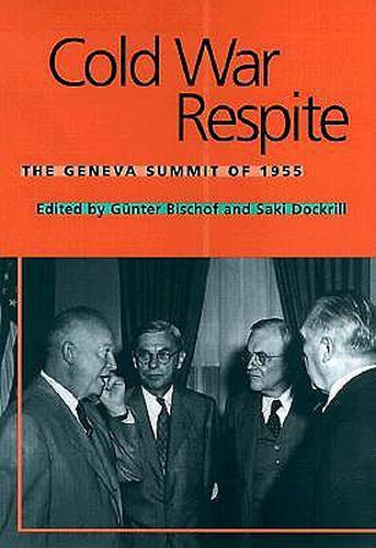 Cover image for Cold War Respite: The Geneva Summit of 1955