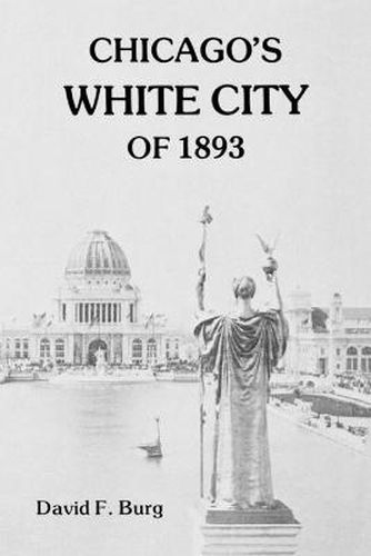 Cover image for Chicago's White City of 1893