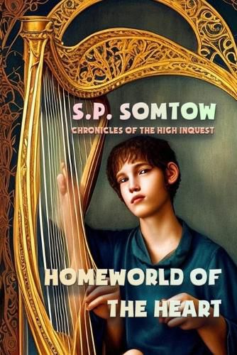 Chronicles of the High Inquest: Homeworld of the Heart: The Fifth Novel in the Inquestor Series