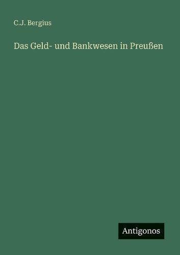 Cover image for Das Geld- und Bankwesen in Preussen
