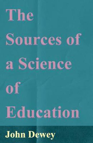 Cover image for The Sources of a Science of Education