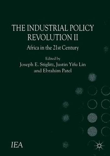 The Industrial Policy Revolution II: Africa in the Twenty-first Century