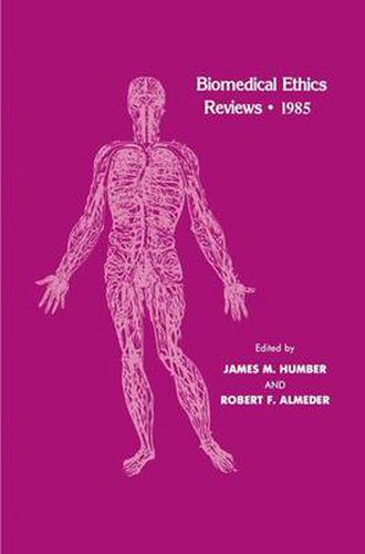 Cover image for Biomedical Ethics Reviews * 1985