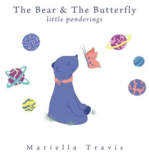 Cover image for The Bear & The Butterfly: Little Ponderings