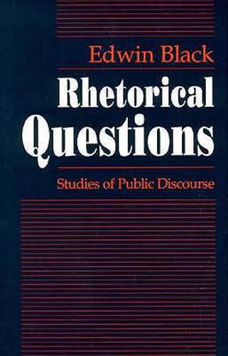 Cover image for Rhetorical Questions: Studies in Public Discourse