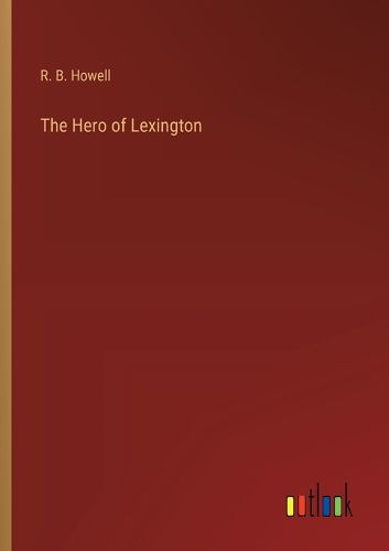 The Hero of Lexington