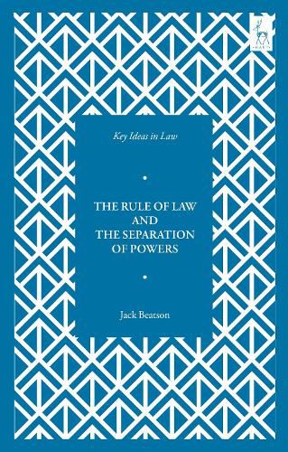 Cover image for Key Ideas in Law: The Rule of Law and the Separation of Powers