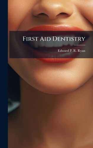 Cover image for First Aid Dentistry