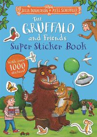 Cover image for The Gruffalo and Friends Super Sticker Book