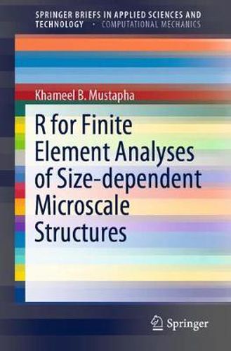 Cover image for R for Finite Element Analyses of Size-dependent Microscale Structures