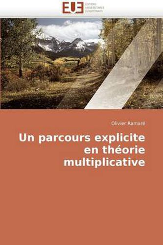 Cover image for Un Parcours Explicite En Thorie Multiplicative